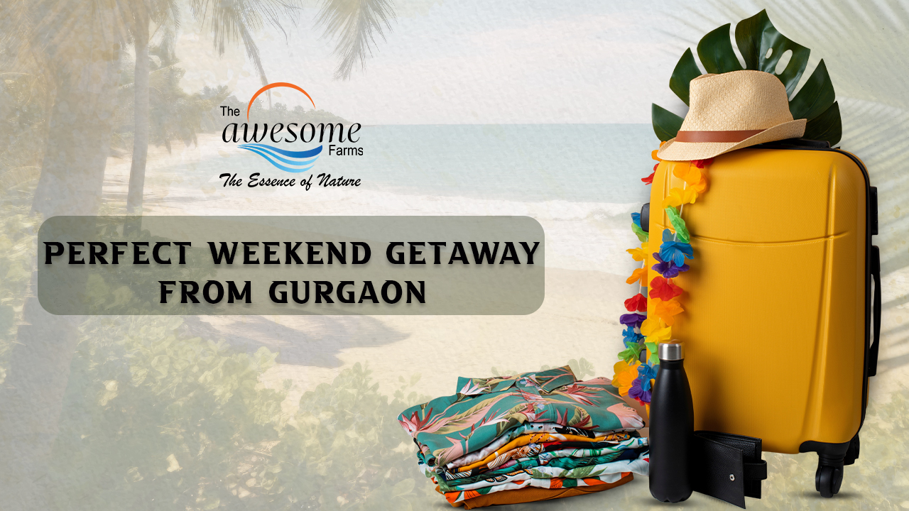 weekend getaways from gurgaon